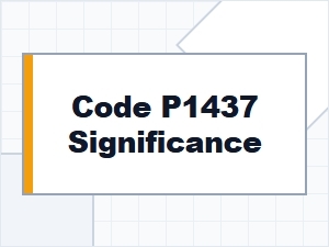 Code P1437 Definition and Meaning