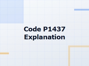 Code P1437 Error Causes Explained