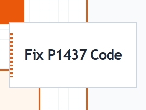 Fix P1437 Code Solution Steps